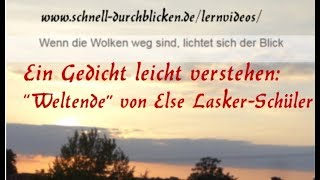 Ein Gedicht leicht verstehen quotWeltendequot von Else LaskerSchüler [upl. by Cr]