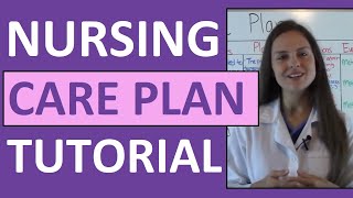 Nursing Care Plan Tutorial  How to Complete a Care Plan in Nursing School [upl. by Nosimaj284]