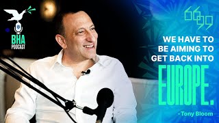 Brighton Chairman Tony Bloom MBE On Record Transfer Spend European Ambitions And More 🎙️ [upl. by Jegger]