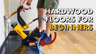 Installing HARDWOOD FLOORING for the FIRST TIME 🛠 How To Install Wood Floors [upl. by Nagorb]