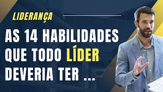 As 14 habilidades da liderança em 2023 [upl. by Coats297]