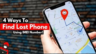 4 WAYS to Find LostStolen Phone  Track Lost Phone Using IMEI Number [upl. by Pier855]