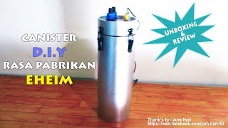 CANISTER FILTER DIY ala EHEIM [upl. by Anek]