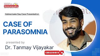 Case of Parasomnia  Dr Tanmay Vijayakar  Hahnemann Day 2024  Predictive Homoeopathy [upl. by Hutchins375]