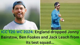 England squad for West Indies Test series sees Bairstow Foakes and Leach dropped [upl. by Winnifred933]