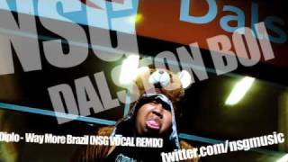 Diplo  Way More Brazil Remix  NSG Dalston Boi AUDIO [upl. by Bria]