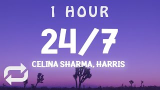 1 HOUR  Celina Sharma amp Harris J  247 Lyrics [upl. by Naillik328]