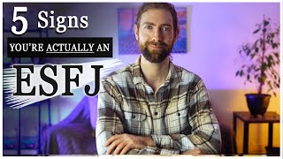 5 Signs Youre Actually an ESFJ [upl. by Corny]