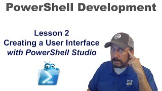 PowerShell Creating a User Interface Lesson 2  Using PowerShell Studio [upl. by Berni]