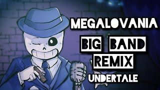 Megalovania  BIG BAND REMIX   Undertale [upl. by Noruq]