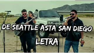 De Seattle asta San Diego Luis R Conriquez letra [upl. by Nosila]