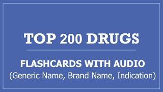 Top 200 Drugs Pharmacy Flashcards with Audio  Generic Name Brand Name Indication [upl. by Grantley]