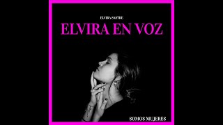 3 Elvira Sastre  Somos mujeres [upl. by Gilburt]