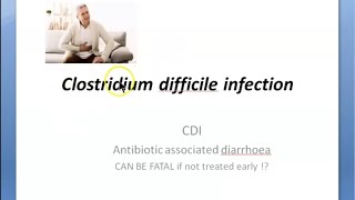 Medicine 286 Clostridium difficile infection Microbiology antibiotic associated diarrhea diarrhoea [upl. by Enelyak846]