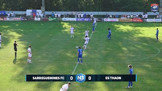 National 3 SARREGUEMINES FC  ES THAON 02 [upl. by Oicram]