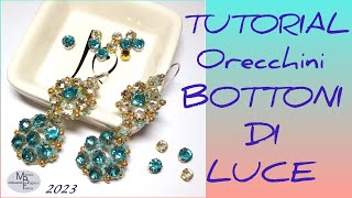 TUTORIAL ORECCHINI BOTTONI DI LUCE ⭐️ Tutorial Orecchini Castonimichelabaglioni [upl. by Augustina36]