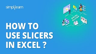 How To Use Slicers In Excel   Slicer In Excel  MS Excel Tutorial  Simplilearn [upl. by Hembree632]