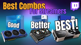 Best CPU amp GPU Combos For Streaming End of 2024 🔥 [upl. by Neelrak]