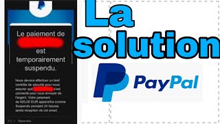 Comment résourdre le problème de suspension de paiement EN 2mins sur paypal [upl. by Geibel39]