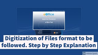 Video 1  eOffice  Digitization of Files format to be followed Step by Step Explanation  Hindi [upl. by Amary247]