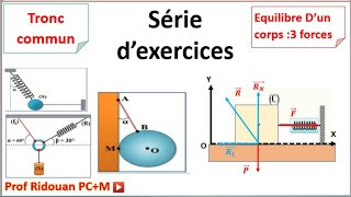 serie dexercices équilibre dun corps solide soumis a 3 forces [upl. by Maude501]