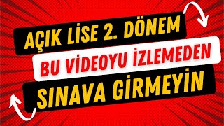 Açık Lise 2 Dönem Sınavından Önce Bilinmesi Gerekenler [upl. by Aikcir]