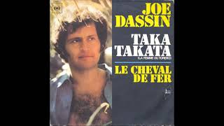 Joe Dassin  Taka Takata 2000 Ver [upl. by Telracs]