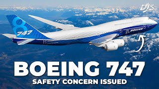 Boeing 747 Airworthiness Directive Issued [upl. by Claretta]