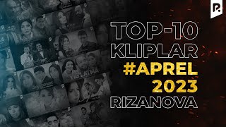 TOP10 Kliplar Aprel 2023 RizaNova [upl. by Pollerd]