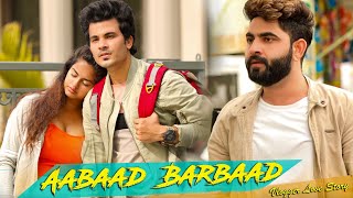 Abaad Barbaad  One Side Love Story  Ludo  Arijit Singh  New Romactic Song  Manazir Official [upl. by Jenna153]