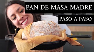 Pan de Masa Madre Paso a Paso Para Principiantes [upl. by Kostival]