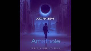 Joezi feat Lizwi  Amathole DJ SAM amp M1CH3L P REMIX [upl. by Merry]