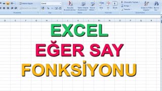 Excel Dersleri  Excelde EğerSay Formülü [upl. by Zenia]