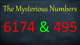 Mysterious numbers Kaprekar’s Constants 6174 and 495 [upl. by Odnesor670]