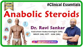 Anabolic Steroids Uses amp Side effects  DrRavi Sankar Endocrinologist MRCPUK CCT  GIM UK [upl. by Ellimahs]