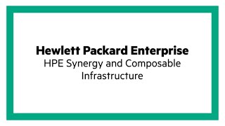 HPE Synergy and Composable Infrastructure [upl. by Alket]