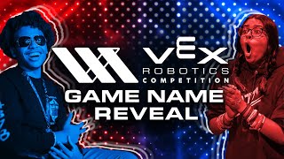 VEX Robotics  2023  2024 Game Name Reveal [upl. by Gnoy]