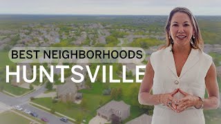 Best Neighborhoods in Huntsville Alabama  Huntsville Guide [upl. by Anhoj214]