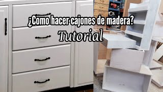 ¿Como hacer cajones de madera SUPER TUTORIAL [upl. by Faber]