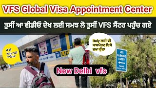 Vfs center New Delhi  VFS Global Visa Appointment Full Procedure Explanationjet [upl. by Fisa]