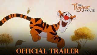 The Tigger Movie 2000  Official Trailer [upl. by Aerdnac]