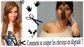 Comment se couper les cheveux en dégradé seule   Astuce Coiffure [upl. by Etnom]