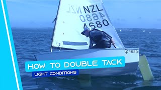 OPTIMIST SAILING  How To Double Tack  Light Conditions [upl. by Werna]