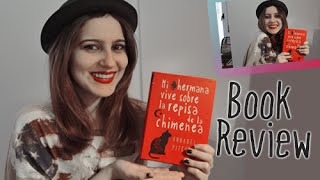 Mi hermana vive sobre la repisa de la chimenea de Annabel Pitcher  Book Review 5  Sther Weasley [upl. by Anai]