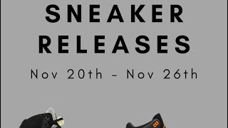 Release Calendar  Nike SNKRS releases of this week Nov 20 to 26  A Ma Maniere Air Jordan ASICS [upl. by Olifoet639]