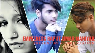 EMPEENESS RAP Ft Umar Maniyar ll Alpa ll Emcee Husnain [upl. by Anirav]