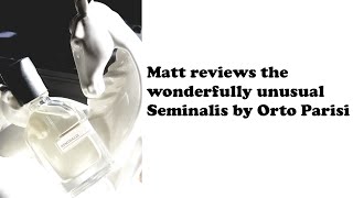 Orto Parisi Seminalis Review [upl. by Ammadis]