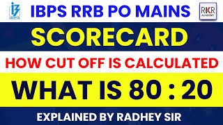 How Cut Off is Calculated I IBPS RRB PO Mains Score Card I What is 80  20 I Explained By Radhey Sir [upl. by Pierrette]