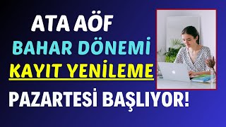 Ata Aöf Bahar Dönemi Kayıt Yenileme Başlıyor Kayıt Yenileme Ders Seçme İşlemleri Başlıyor [upl. by Aiasi]