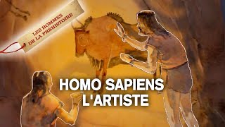 Homo sapiens  lartiste  Sur les traces des Hommes de la Préhistoire  Documentaire complet S1E4 [upl. by Harahs846]